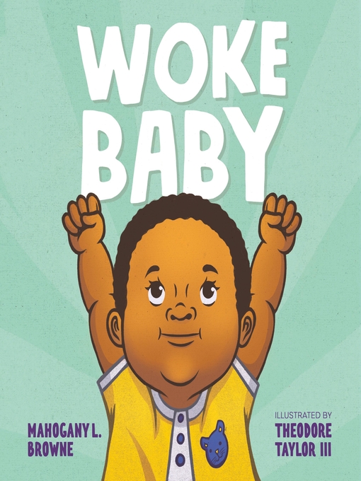 Title details for Woke Baby by Mahogany L. Browne - Available